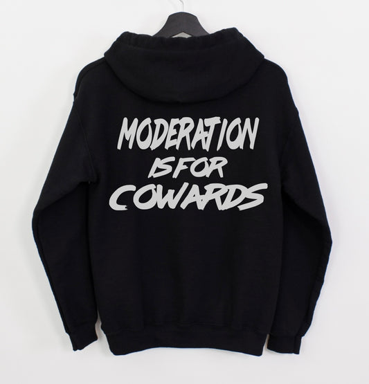 Moderation is for Cowards